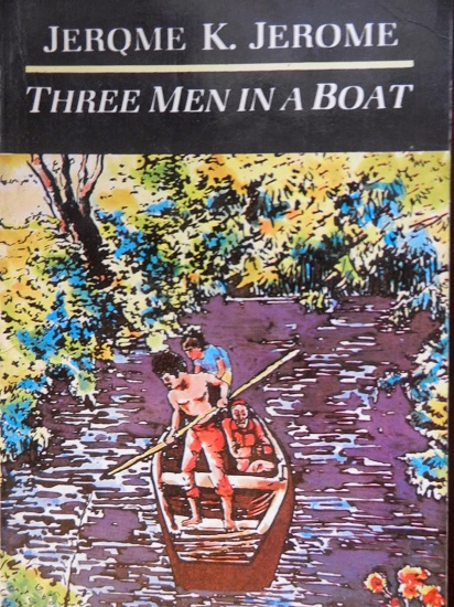 Humour that has not faded with time : Three Men in a Boat by Jerome K. Jerome